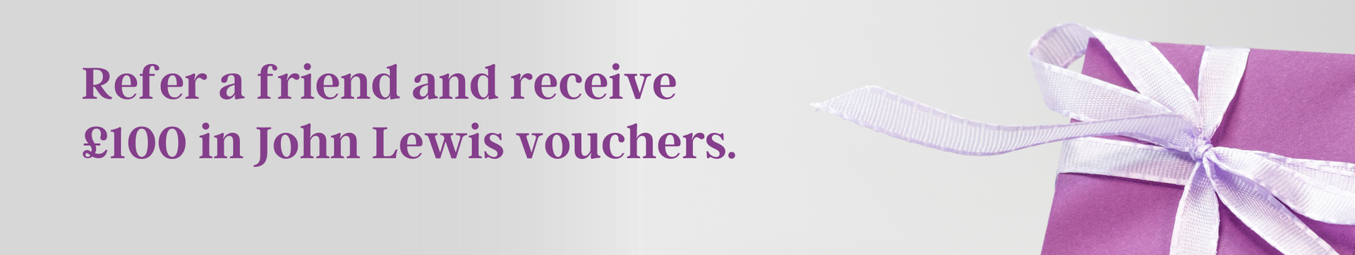 Refer a friend for £100 John Lewis vouchers